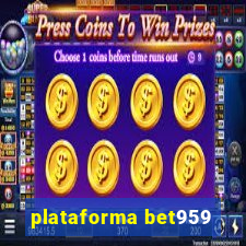 plataforma bet959